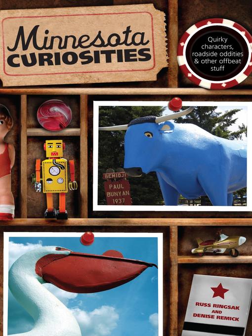 Title details for Minnesota Curiosities by Russ Ringsak - Available